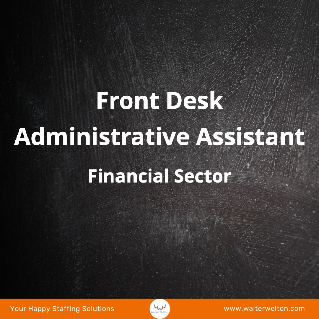 Front Desk - Administrative Assistant - Office Manager