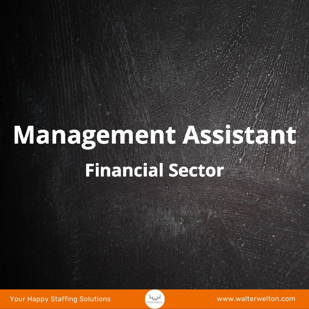 Management Assistant - Financial Sector